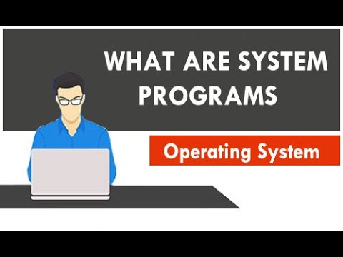 What are system programs in Operating System - YouTube
