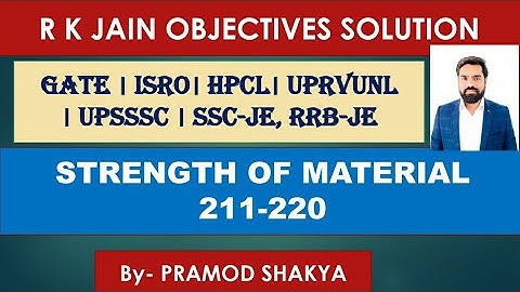II R.k. Jain solution II SOM/STRENGTH OF MATERIAL II ESE, GATE, SSC-JE, RRB-JE Mechanical/Cvil Engg.