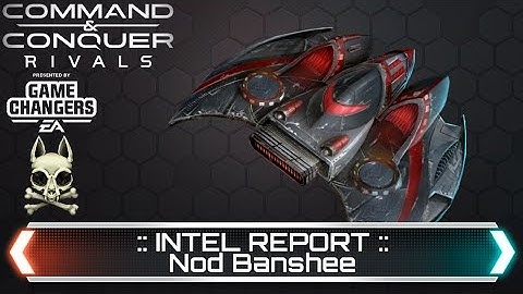 Nod Banshee - Intel Report | Command and Conquer Rivals