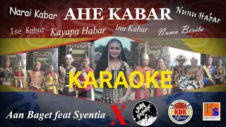 Karaoke Ahe Kabar - Aan Baget ft Syentia
