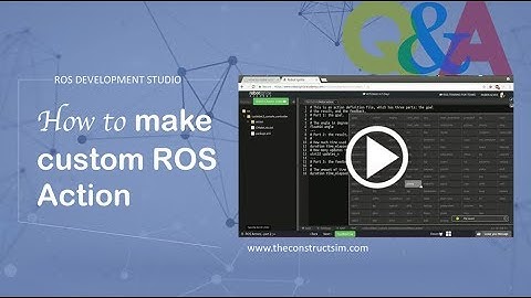 [ROS Q&A] #80 - How to make custom ROS Action