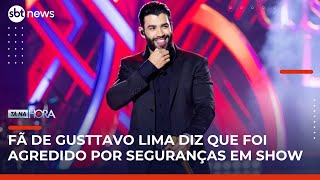 Video justica-marca-audiencia-entre-fa-e-gusttavo-lima-apos-denuncia-de-agressao-em-show-tana-hora