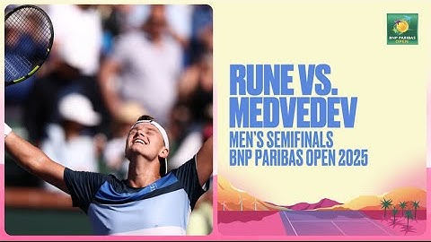 Holger Rune vs. Daniil Medvedev Highlights | BNP Paribas Open 2025