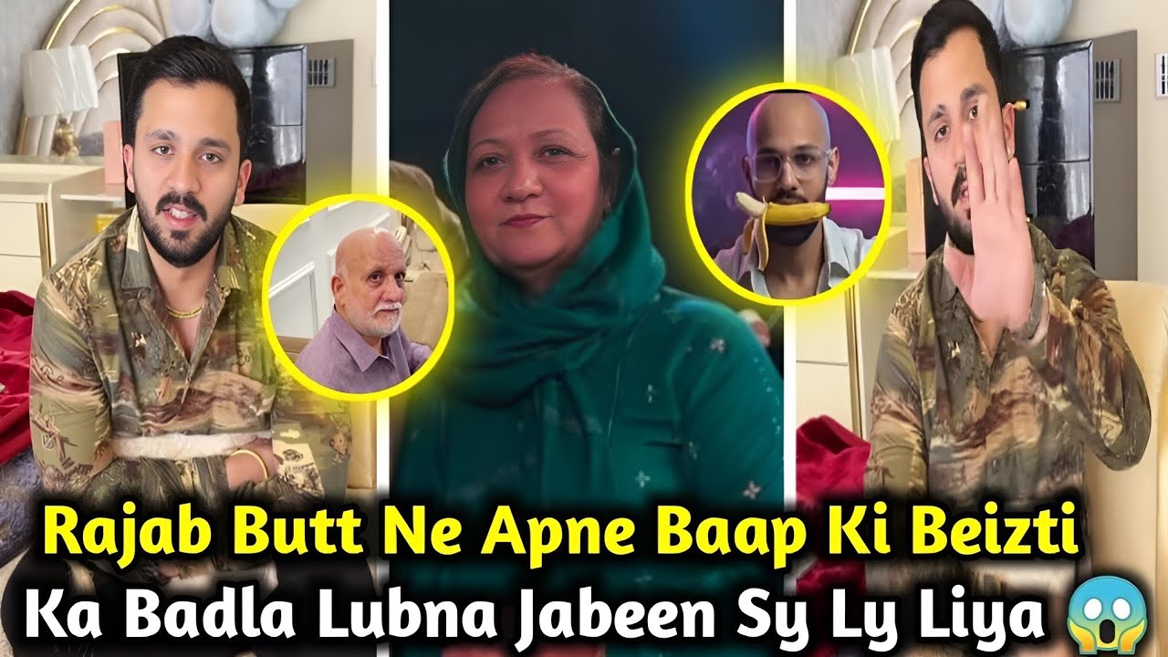 Rajab Butt Has Taken Revenge from Lubna Jabeen for the Insult to His Father | Rajab Vs Aon Sheikh