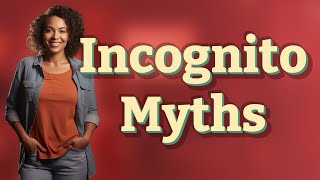 Does Incognito Mode Really Hide My Browsing from Parents?