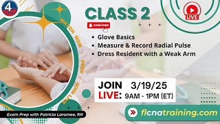 💡 LIVE 4YourCNA Classroom! Class 2 - Mastering Gloves, Pulse & Range of Motion! 🩺🧤