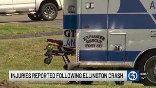 Injuries reported following Ellington crash