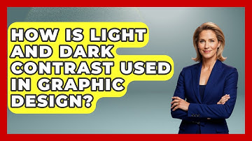 How Is Light And Dark Contrast Used In Graphic Design? - Graphic Design Nerd