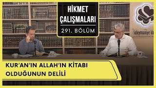 Hikmet Çalışmaları | Kur’an’ın Allah’ın Kitabı Olduğunun Delili