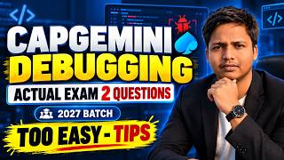 Information Capgemini Debugging 2027 | 2 Actual Exam Questions + Easy Tips to Find Bugs Fast Guide