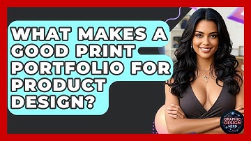 What Makes A Good Print Portfolio For Product Design? - Graphic Design Nerd