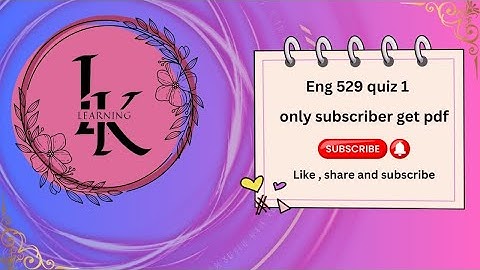 ENG 529 QUIZ 1(2024)  RECENT  QUIZEZ /ENG529 mid term object. preparation eng529 💯correct