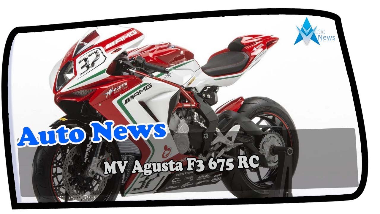 HOT NEWS !!!MV Agusta F3 675 RC Update and Price