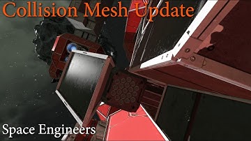 Space Engineers - Block Collision Mesh Update