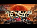 June 2026 warning: Super El Niño is just Warming Up for July Hell