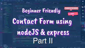 CREATE + SEND form using NODE.js Express & Bootstrap 4 FRONT-END | Beginner Friendly (part II)