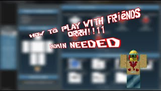 Tutorial How to play Only Retro Roblox Here with your Friends!