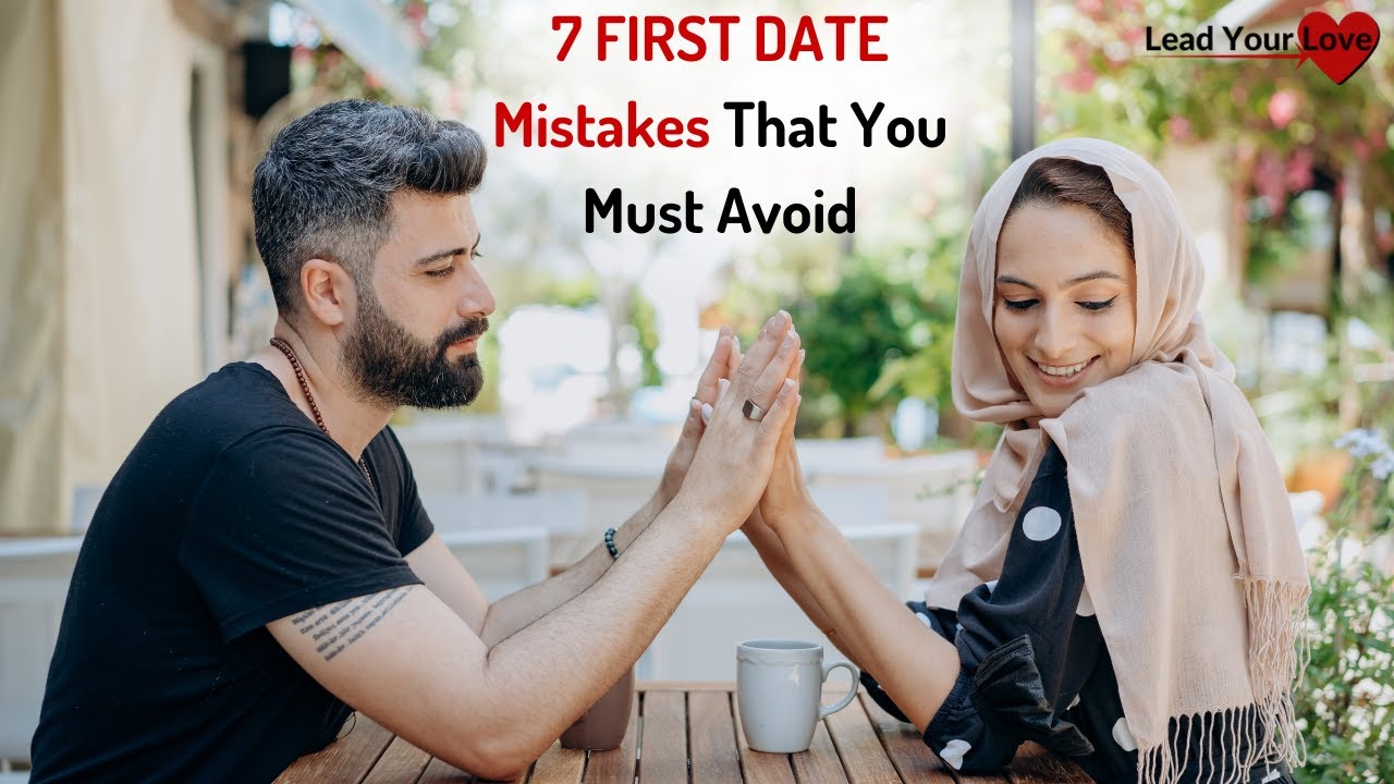 7 First Date Mistakes That You Must Avoid | Love Coach Sam - YouTube