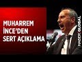 Muharrem İnce'den Sert Sözler! Full Basın Açıklaması