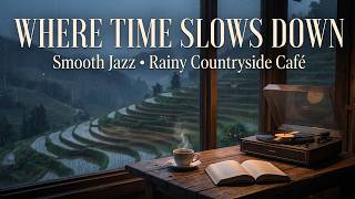 ☕ Luxury Rainy Rice Terrace Café | Smooth Jazz & Rain Sounds for Relaxing, Study & Sleep • 24/7 LIVE