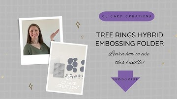 Using the Tree Rings Hybrid Embossing Folder