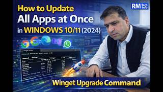 How to Update All Apps at Once in Windows 10/11 (2024) | Winget Upgrade Command | RM Tech Info