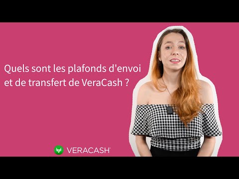 Quels sont les plafonds d'envoi et de transfert de VeraCash ?