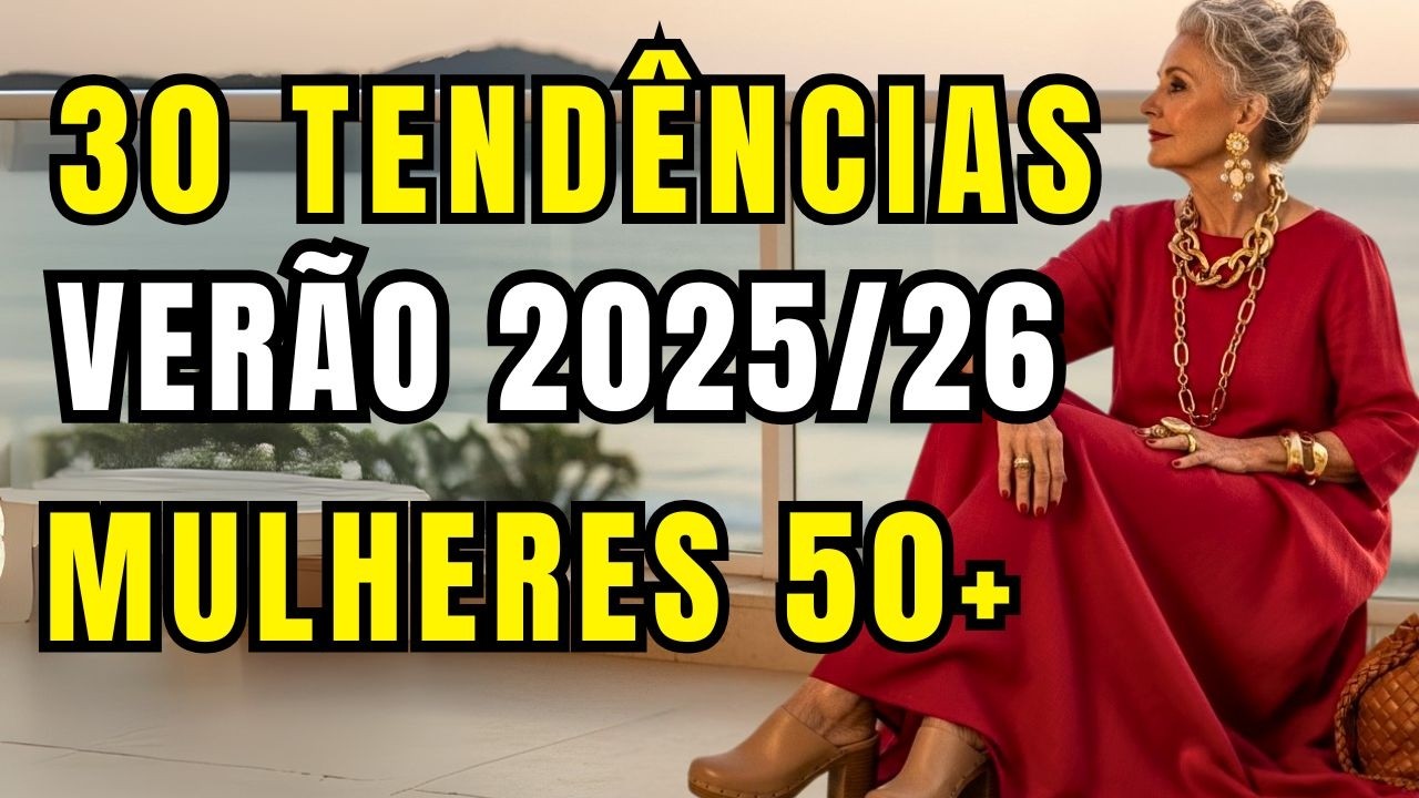 Verão 2025 Tendências que Toda Mulher Madura Deve Conhecer
