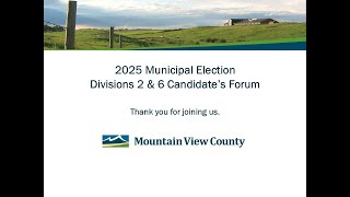Divisions 2 \& 6: Mountain View County 2025 Election Forum