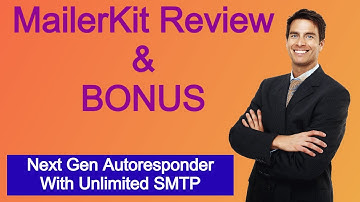 Mailerkit Review - Next Gen Autoresponder With Unlimited SMTP