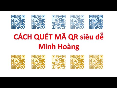 Video Cách quét mã QR - youtube