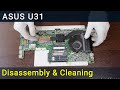 How to disassemble and clean laptop Asus ZenBook U31
