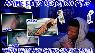 Anime AMV Reactions PT.17 (Jkanji Edits😎)