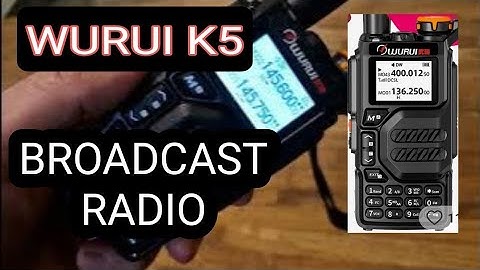 WURUI K5 - BROADCAST RADIO
