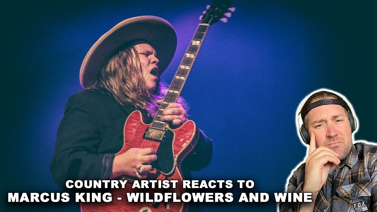 Marcus King, "Wildflowers and Wine" Reaction Video So Good! YouTube