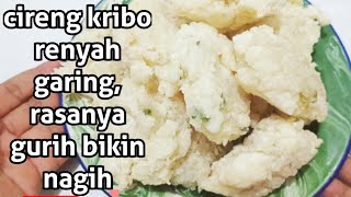 resep cireng salju, cireng kribo renyah garing enak banget