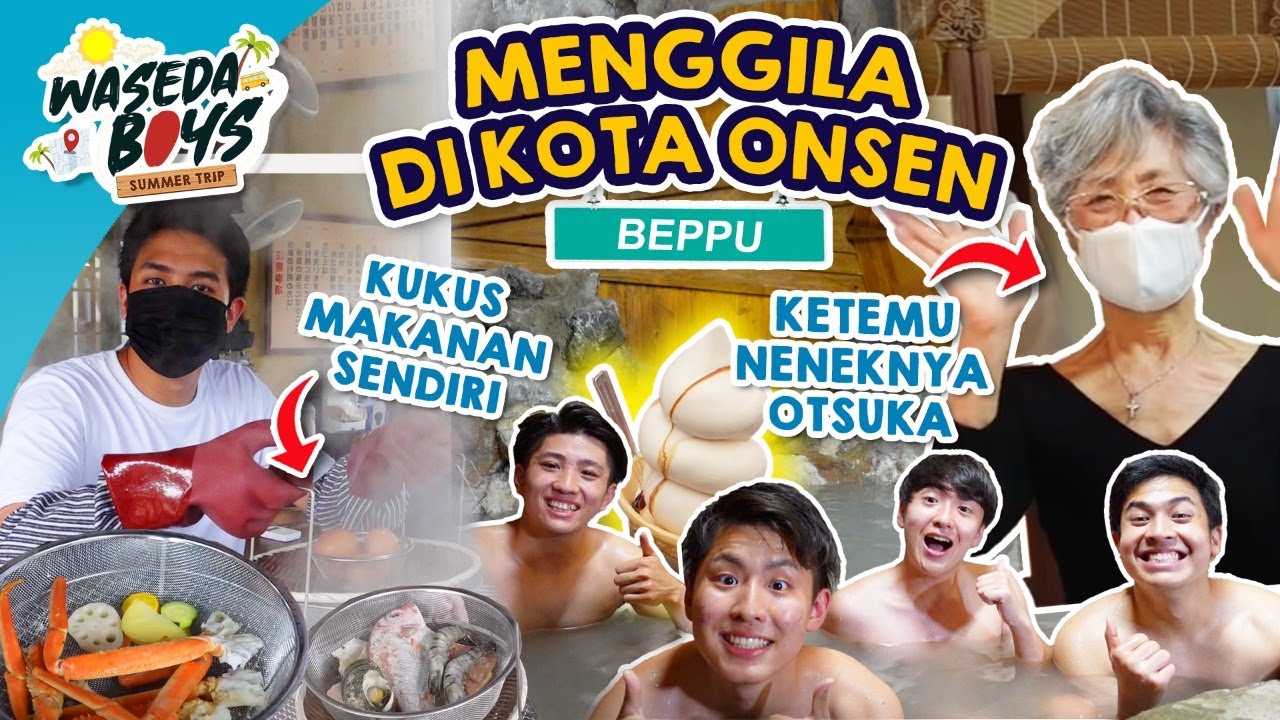 Jerome Polin dan Wasedaboys Datangi Kota Onsen “Beppu” di Jepang!