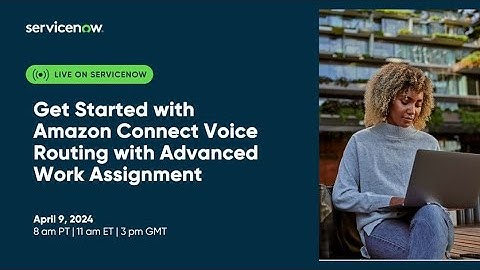 Get Started with Amazon Connect Voice Routing with Advanced Work Assignment