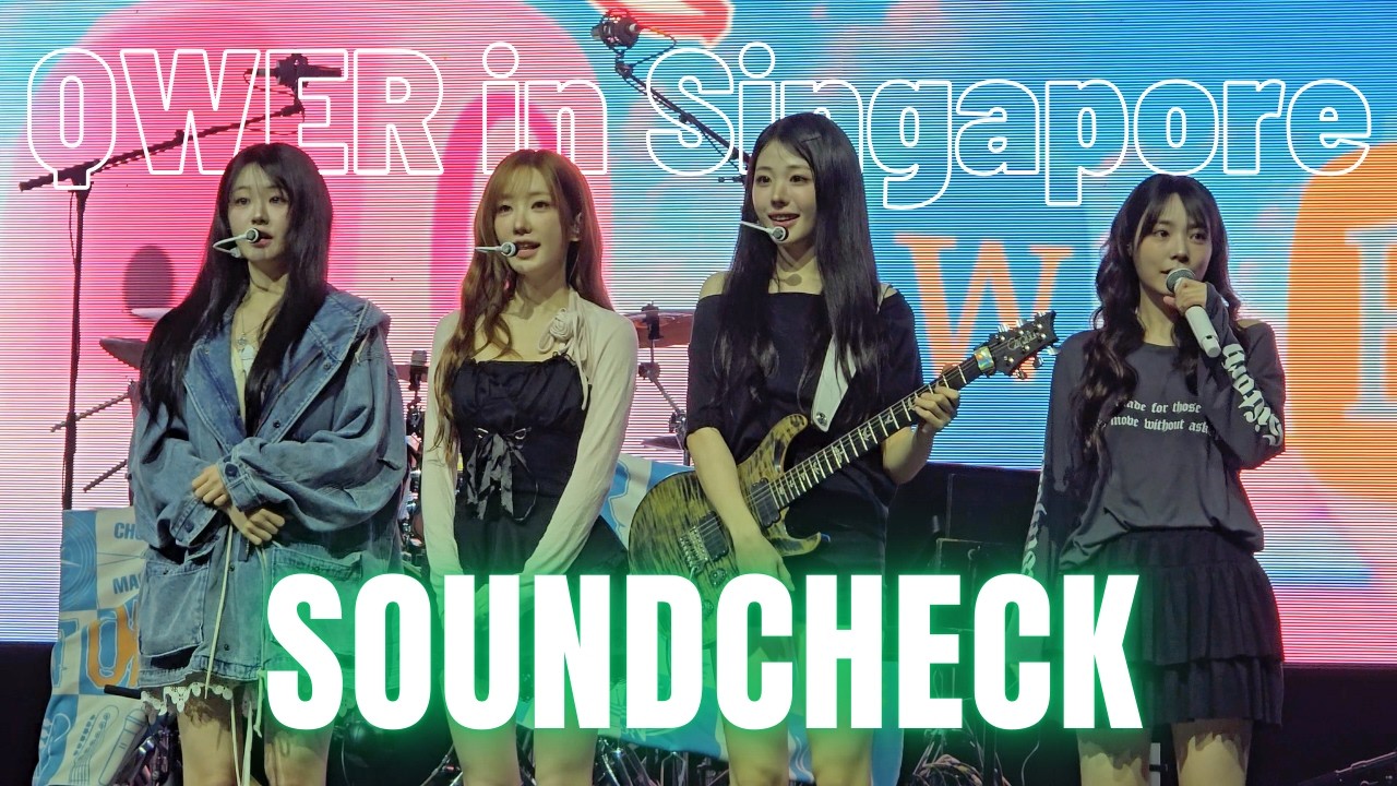 QWER in Singapore - 4K SOUNDCHECK FULL: ROCKATION World Tour - 022826 큐더블유이알