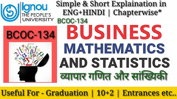 Business Mathematics & Statistics | **Full series** | BCOC134 | Simple & Short explanation #youtube
