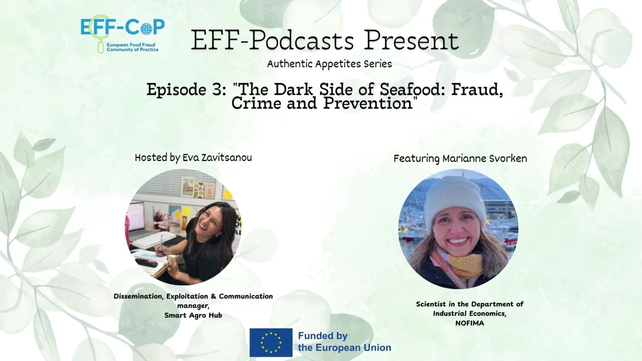 The Dark Side of SeaFood: Fraud, Crime and Prevention