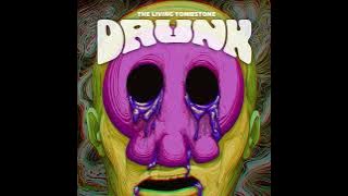The Living Tombstone - Drunk (Clean)