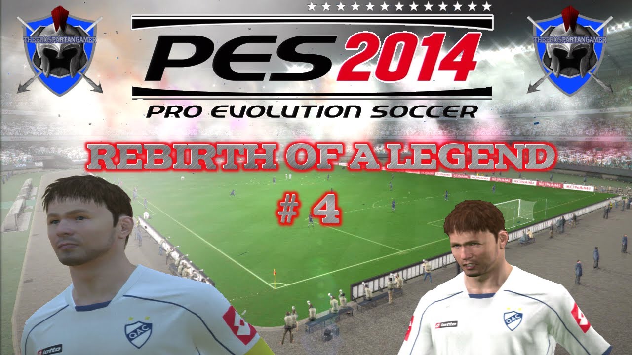 PES 2014 - Become a Legend Mode - Rebirth of a Legend # 4  