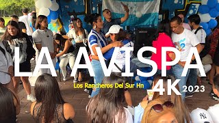 La Avispa 2023 Los Rancheros Del Sur Hn Resimi