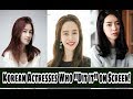 11 korean actress who did it on screen