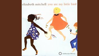 Video thumbnail of "Elizabeth Mitchell - Three Little Birds"