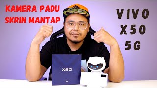 1ST TIME GUNA VIVO DAN IANYA SGT PADU -  VIVO X50 5G  [UNBOXING & HANDS ON]