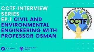 EP.1 Civil and Environmental Engineering with Professor Osman from Stanford University