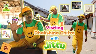 Exploring South Indian Heritage | Fun Learning at Dhakshinachitra Museum with JITTU #dhakshinachitra