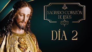 Día 2 ❤️‍🔥 Novena al Sagrado Corazón de Jesús ❤️  Padre Manuel Rodríguez 🙏🏼 Oración y Revelaciones